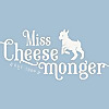 Miss Cheesemonger